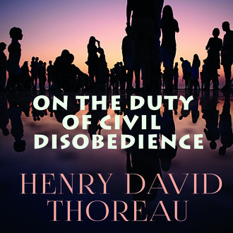 Обложка книги «On the Duty of Civil Disobedience»