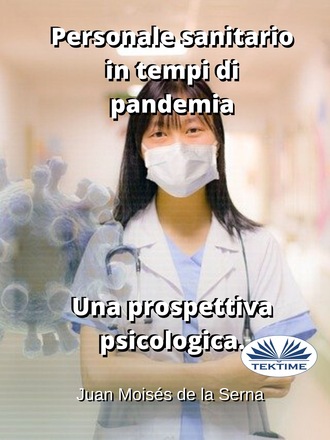 Обложка книги «Personale Sanitario In Tempi Di Pandemia. Una Prospettiva Psicologica.»