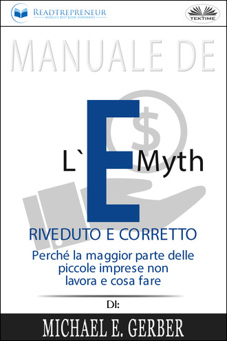 Обложка книги «Manuale De L'E-Myth Riveduto E Corretto»