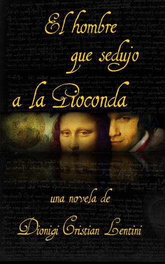 Обложка книги «El Hombre Que Sedujo A La Gioconda»