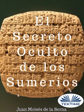 Обложка книги «El Secreto Oculto De Los Sumerios»