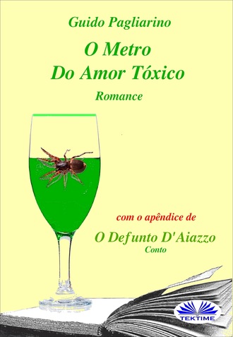 Обложка книги «O Metro Do Amor Tóxico - Romance»