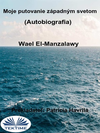 Обложка книги «Moje Putovanie Západným Svetom (Autobiografia)»