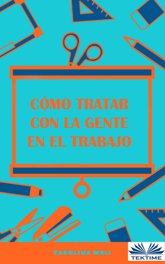 Обложка книги «Cómo Tratar Con La Gente En El Trabajo»