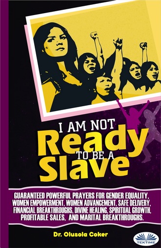 Обложка книги «I Am Not Ready To Be A Slave»