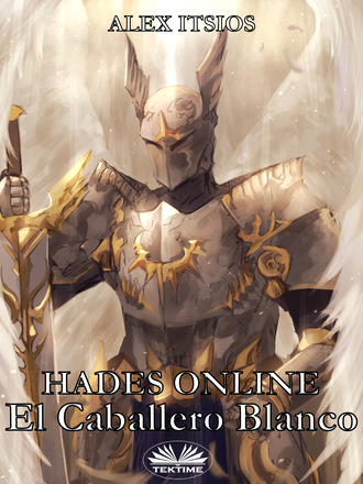 Обложка книги «Hades Online: El Caballero Blanco»