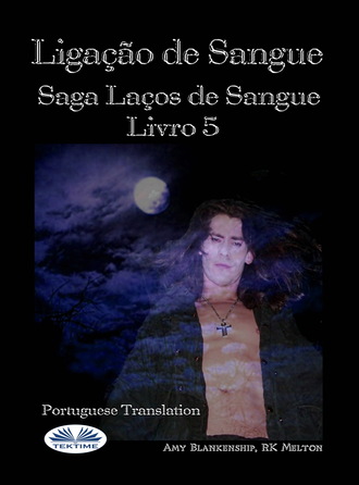 Обложка книги «Ligação De Sangue (Ligação De Sangue – Livro 5)»