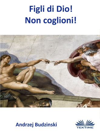 Обложка книги «Figli Di Dio! Non Coglioni!»