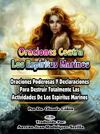 Обложка книги «Oraciones Contra Los Espíritus Marinos»