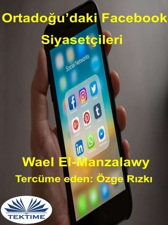 Обложка книги «Ortadoğu'Daki Facebook Siyasetçileri»