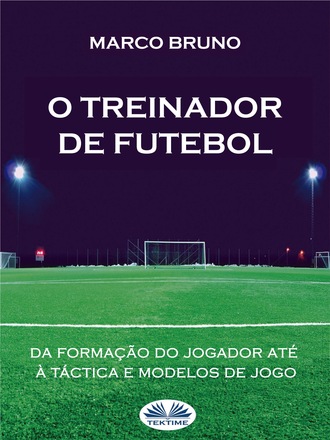 Marco Bruno. O Treinador De Futebol