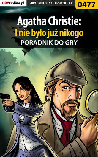 Bolesław «Void» W?jtowicz. Agatha Christie: I Nie Było Już Nikogo