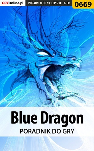 Krzysztof Gonciarz. Blue Dragon