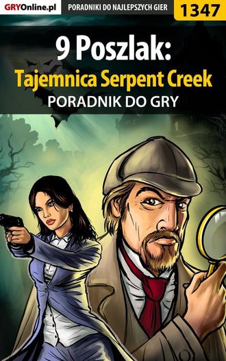 Mateusz Bartosiewicz «Boo». 9 Poszlak: Tajemnica Serpent Creek