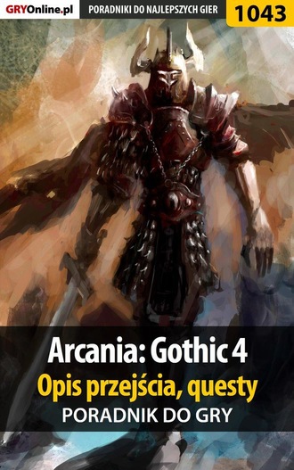 Jacek Hałas «Stranger». Arcania: Gothic 4