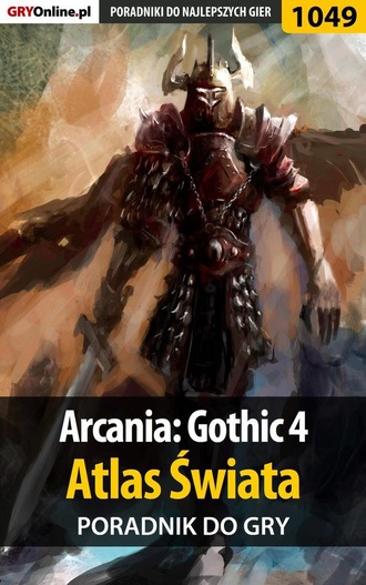 Jacek Hałas «Stranger». Arcania: Gothic 4