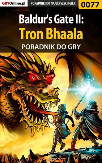 Tomasz Cisłowski. Baldur's Gate II: Tron Bhaala