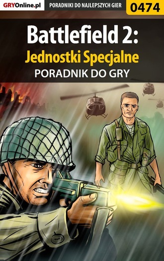 Maciej Jałowiec. Battlefield 2: Jednostki Specjalne