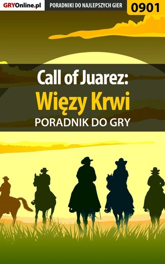 Kendryna Łukasz «Crash». Call of Juarez: Więzy Krwi