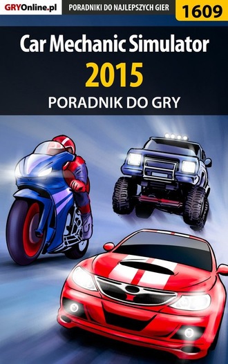 Amadeusz Cyganek «ElMundo». Car Mechanic Simulator 2015