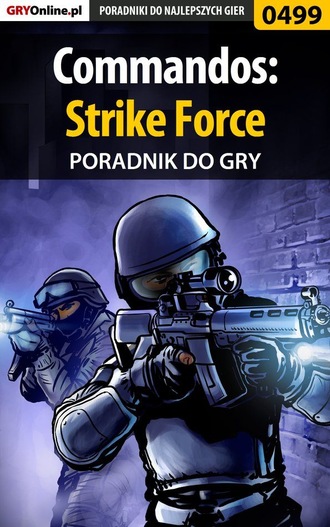 Michał Basta «Wolfen». Commandos: Strike Force