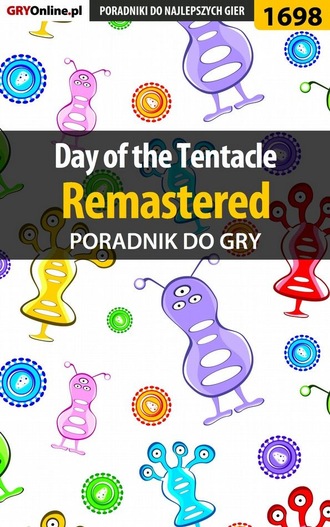 Retromaniak. Day of the Tentacle: Remastered