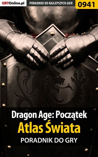 Jacek Hałas «Stranger». Dragon Age: Początek