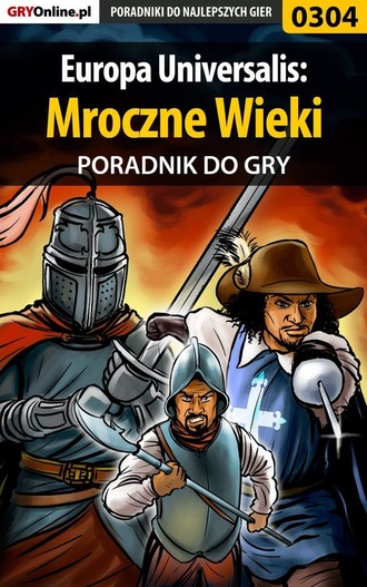 Paweł Jankowski «Pejotl». Europa Universalis: Mroczne Wieki