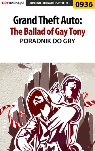 Artur Justyński «Arxel». Grand Theft Auto: The Ballad of Gay Tony