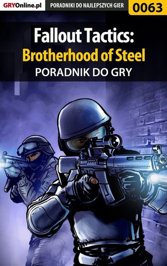 Krzysztof Żołyński «Hitman». Fallout Tactics: Brotherhood of Steel