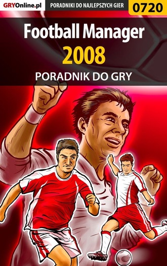 Andrzej Rylski «Rylak». Football Manager 2008