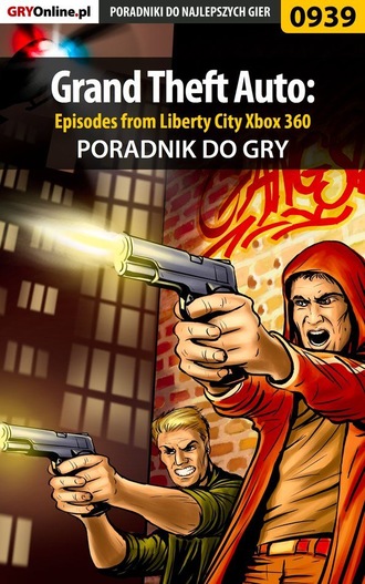 Maciej Jałowiec. Grand Theft Auto: Episodes from Liberty City - Xbox 360