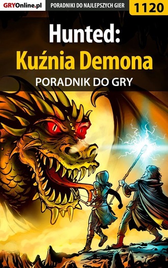 Robert Frąc «ochtywzyciu». Hunted: Kuźnia Demona