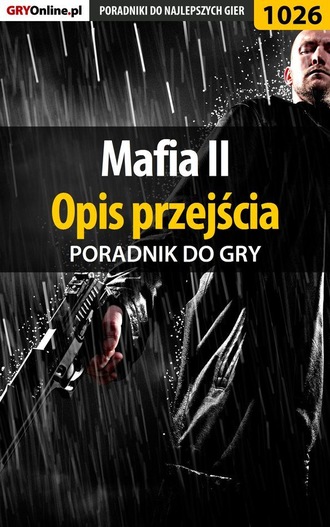 Jacek Hałas «Stranger». Mafia II