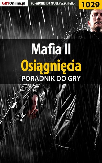 Jacek Hałas «Stranger». Mafia II