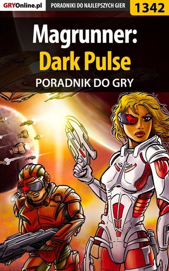 Patryk Grochala «Irtan». Magrunner: Dark Pulse