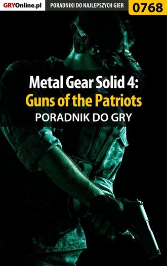 Przemysław Zamęcki. Metal Gear Solid 4: Guns of the Patriots