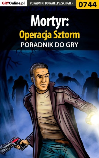 Adam Kaczmarek «eJay». Mortyr: Operacja Sztorm