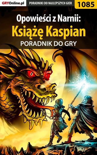 Amadeusz Cyganek «ElMundo». Opowieści z Narnii: Książę Kaspian