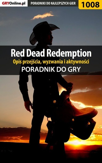 Artur Justyński «Arxel». Red Dead Redemption