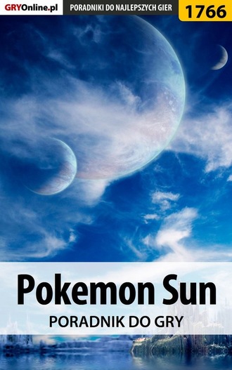 Przemysław Szczerkowski. Pokemon Sun