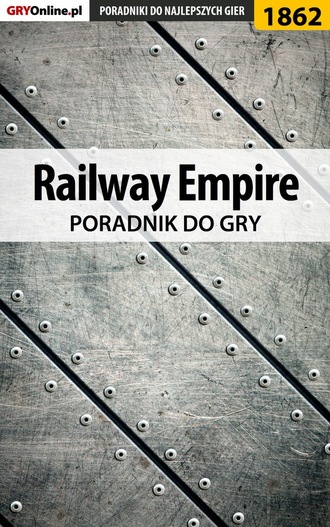 Mateusz Kozik «mkozik». Railway Empire