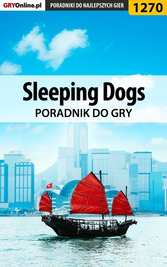 Michał Chwistek «Kwiść». Sleeping Dogs