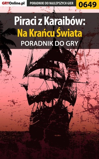 Jacek Hałas «Stranger». Piraci z Karaib?w: Na Krańcu Świata