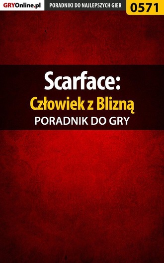 Piotr Szablata «Larasek». Scarface: Człowiek z Blizną