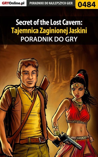 Daniel Kazek «Thorwalian». Secret of the Lost Cavern: Tajemnica Zaginionej Jaskini