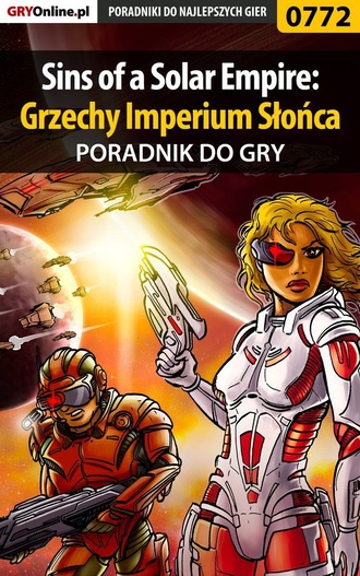 Maciej Makuła «Von Zay». Sins of a Solar Empire: Grzechy Imperium Słońca