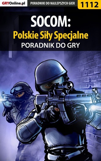 Kendryna Łukasz «Crash». SOCOM: Polskie Siły Specjalne