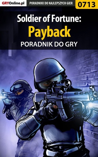 Paweł Surowiec «PaZur76». Soldier of Fortune: Payback