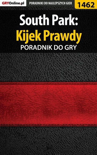 Arek Kamiński «Skan». South Park: Kijek Prawdy